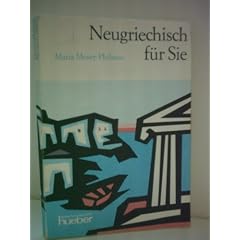 Maria Moser-Philtsou: Neugriechisch f�r Sie - Verlag: Max Hueber [Auflage: 5. Auflage]