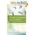 Von der Leichtigkeit, Gott zu finden: Das innere Gebet der Madame Guyon