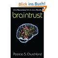 Braintrust: What Neuroscience Tells Us about Morality