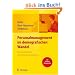 Personalmanagement im demografischen Wandel. Ein Handbuch f�r den Ver�nderungsprozess mit Toolbox Demografiemanagement und Altersstrukturanalyse