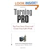 Turning Pro: Tap Your Inner Power and Create Your Life's Work