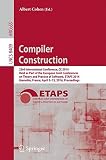 Compiler construction : 23rd international conference, CC 2014, held as part of the European Joint Conferences on Theory and Practice of Software, ETAPS 2014, Grenoble, France, April 5-13, 2014 : proc