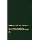 Click here to buy Everyday Law for Latino As (The Everyday Law Series) (Everyday Law) by  Steven W. Bender, Raquel Aldana, Gilbert Paul Carrasco, and Joaquin G. Avila.