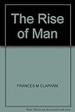 The rise of man