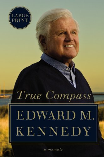 True Compass: A Memoir (Large Print) [Large Print]