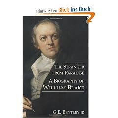 The Stranger from Paradise: A Biography of William Blake (Paul Mellon Centre for Studies in British Art)
