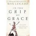 In the Grip of Grace (Your Father Always Caught You, He Still Does) (LUCADO, MAX) (Paperback)
