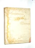 Immortelles: In Loving Memory of England's Poet Laureate (Selections From the Writings of Alfred, Lord Tennyson)