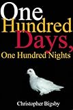 One hundred days : one hundred nights