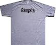 GANGSTA - Heather Grey or White T-shirt