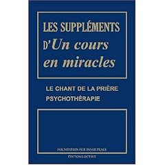 Les suppl�ments d'Un cours en miracles - Le chant de la pri�re, Psychoth�rapie