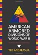 American Armored Divisions of World War II: The Andreas Miniature World Tribute