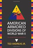 American Armored Divisions of World War II: The Andreas Miniature World Tribute