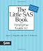 The Little SAS Book for Enterprise Guide 4.1 by Susan J. Slaughter, Lora D. Delwiche