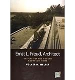 Ernst L. Freud, architect : the case of the modern bourgeois home