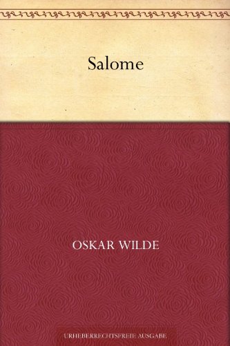 Salome (German Edition), by Oscar Wilde