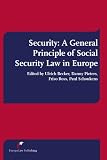 Security: A General Principle of Social Security Law in Europe