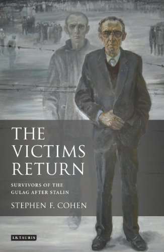 Victims Return, The: Survivors of the Gulag after Stalin