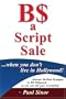 B$ a Script Sale ... when you don't live in Hollywood!