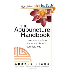 Acupuncture Handbook: How Acupuncture Works and How It Can Help You