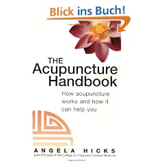 Acupuncture Handbook: How Acupuncture Works and How It Can Help You