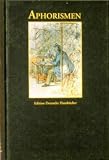Produkt-Bild: Aphorismen - Briefe - Satiren. Ausgew&auml;hlt und mit einem Nachwort versehen von Herbert Nette.