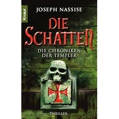 Die Schatten: Die Chroniken der Templer