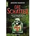 Die Schatten: Die Chroniken der Templer