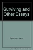 Surviving, and other essays