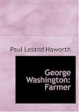 George Washington: Farmer