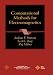 Book Computational Methods for Electromagnetics (IEEE Press Series on Electromagnetic Wave Theory)
