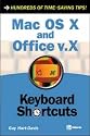 Mac OS X and Office V.X Keyboard Shortcuts
