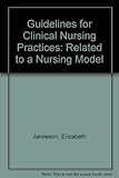 Guidelines for clinical nursing practices