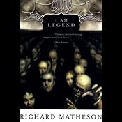 I Am Legend | [Richard Matheson]