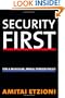 Security First: For a Muscular, Moral Foreign Policy