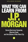 What You Can Learn From J.P. Morgan (Intelligence on Demand)