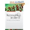 Kennzahlen in der IT: Werkzeuge f�r Controlling und Management