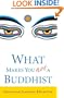 What Makes You Not a Buddhist