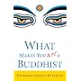 What Makes You Not a Buddhist by Dzongsar Jamyang Khyentse