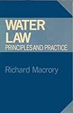 Water law : principles and practice