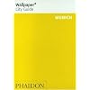 Wallpaper City Guide: Munich (Wallpaper City Guides)