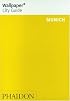 Wallpaper City Guide: Munich (Wallpaper City Guides) (Wallpaper City Guides (Phaidon Press))