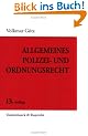 Allgemeines Polizei- und Ordnungsrecht (Beitraege a.D.Institut Fuer Verkehrswissenschaft D.Uni Muenster)