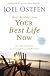 Daily Readings from Your Best Life Now: 90 Devotions for Living at Your Full Potential