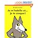 Je M'habille Et...Je Te Croque!