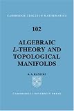 Algebraic L-theory and Topological Manifolds (Cambridge Tracts in Mathematics)