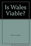 Is Wales viable?