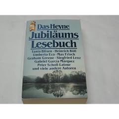 Das Heyne Jubil�ums - Lesebuch.