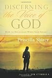 Discerning the Voice of God: How to Recognize When God Speaks
