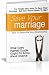 Save Your Marriage : How to Rekindle Your Relationship